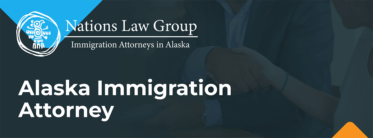 Alaska Immigration Attorney